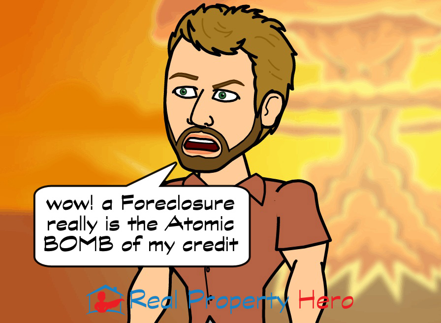 Whatever you do, always AVOID FORECLOSURE